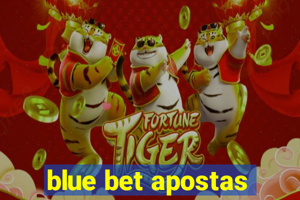 blue bet apostas